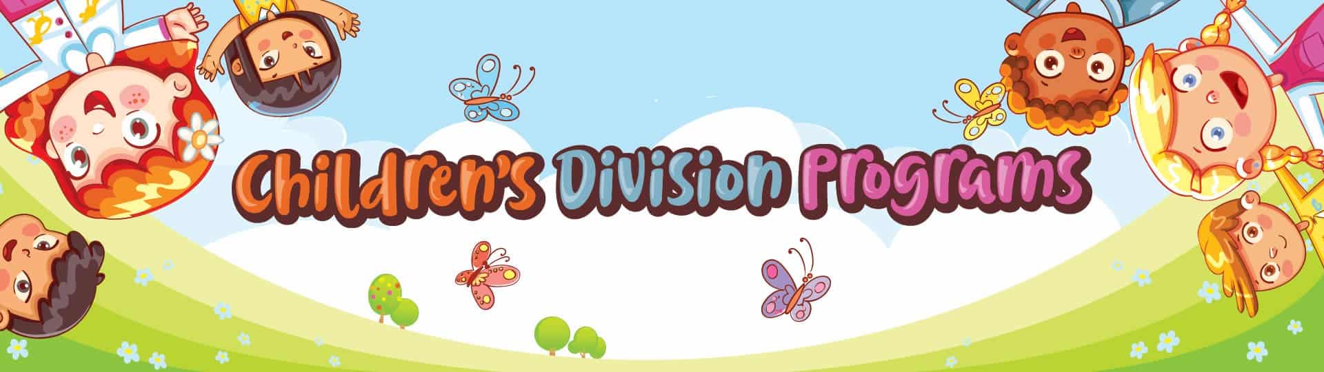 Children's Division Programs