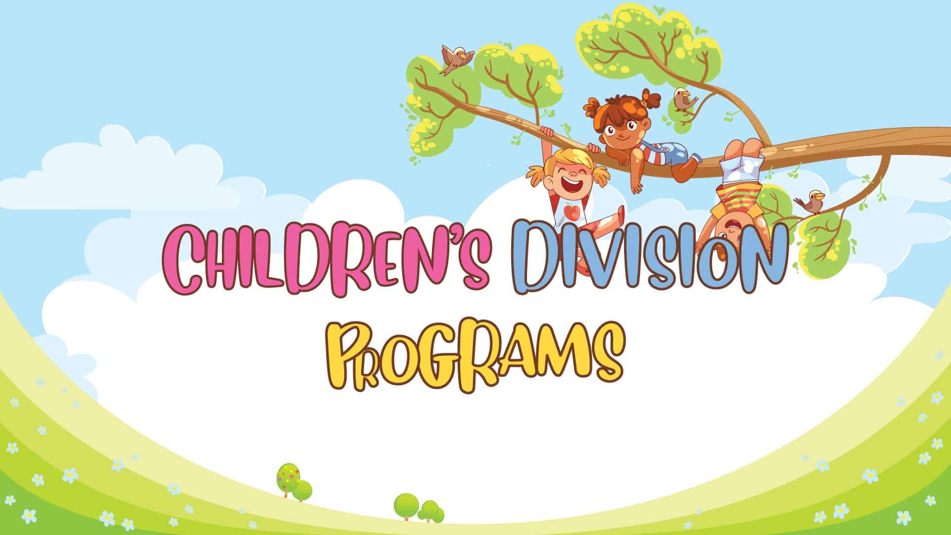 Children's Division Programs