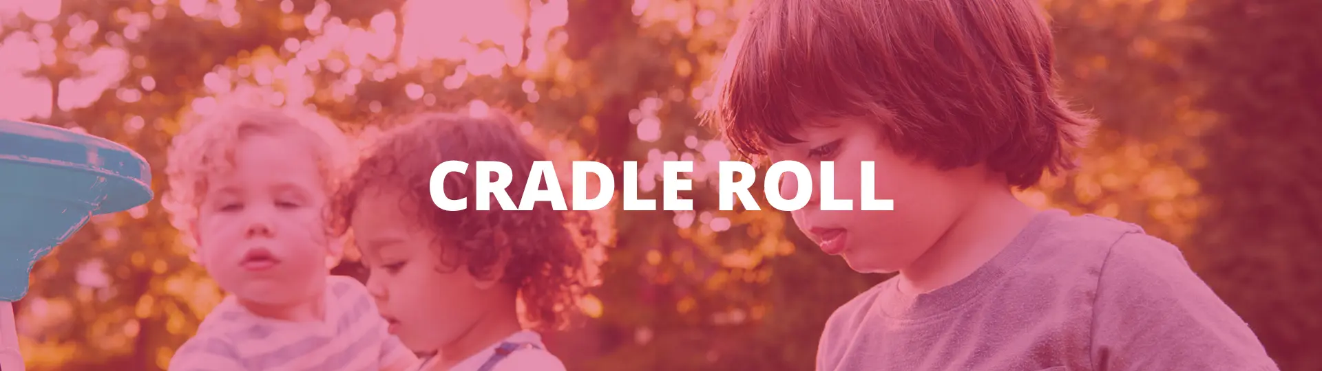 Cradle Roll