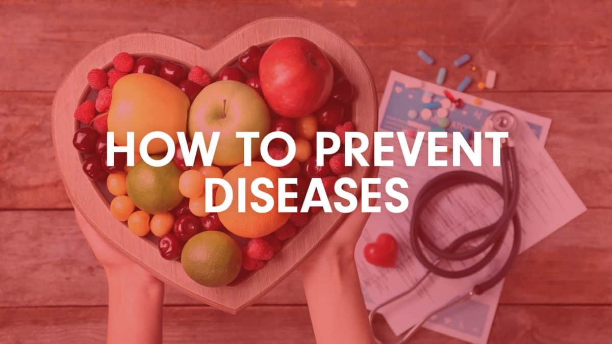 How To Prevent Diseases