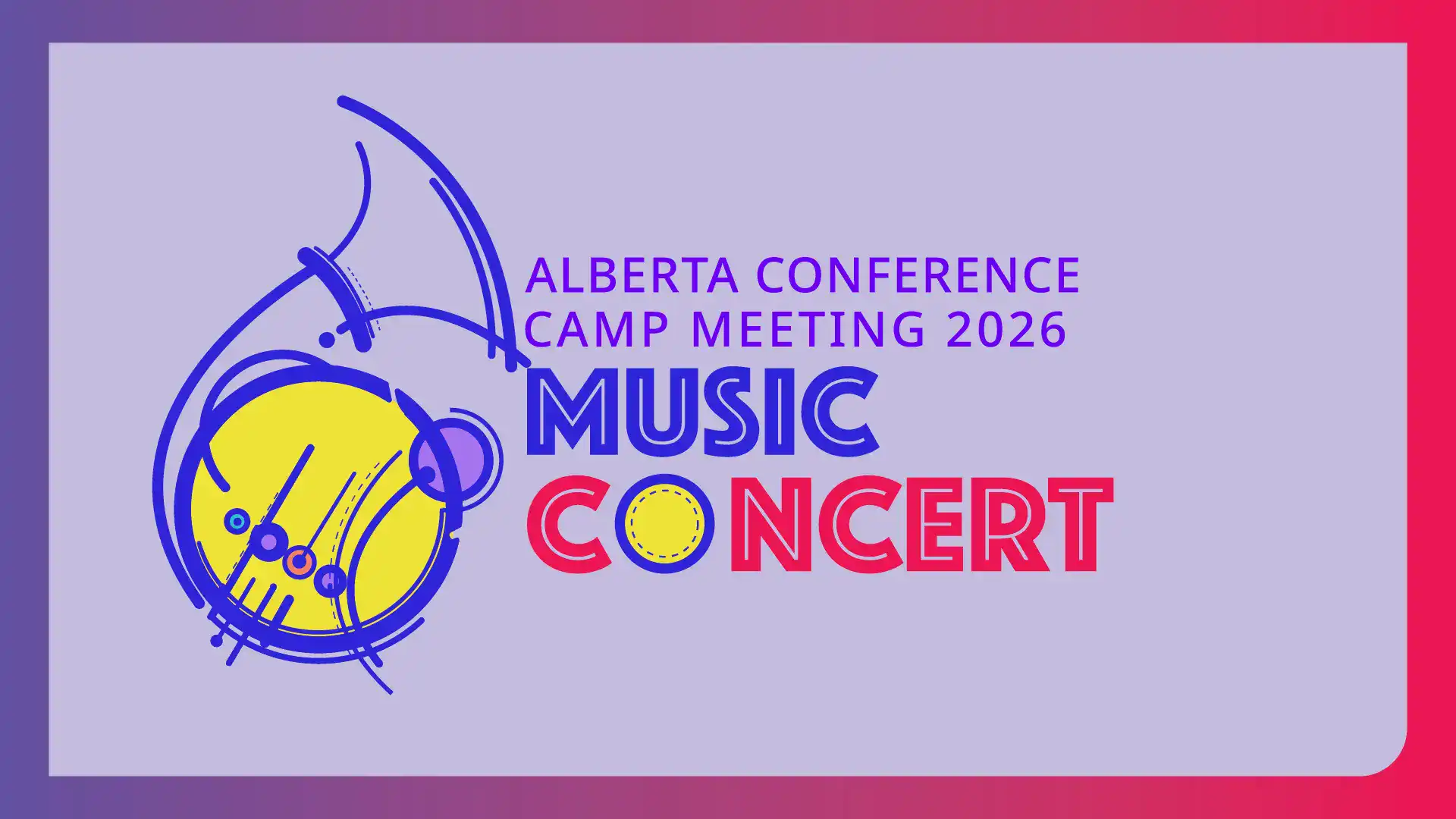 Alberta Conference Camp Meeting 2026 Music Concert