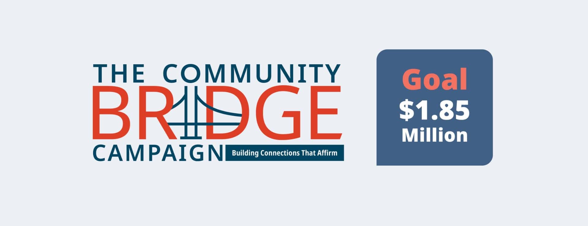 The Community Bridge Campaign