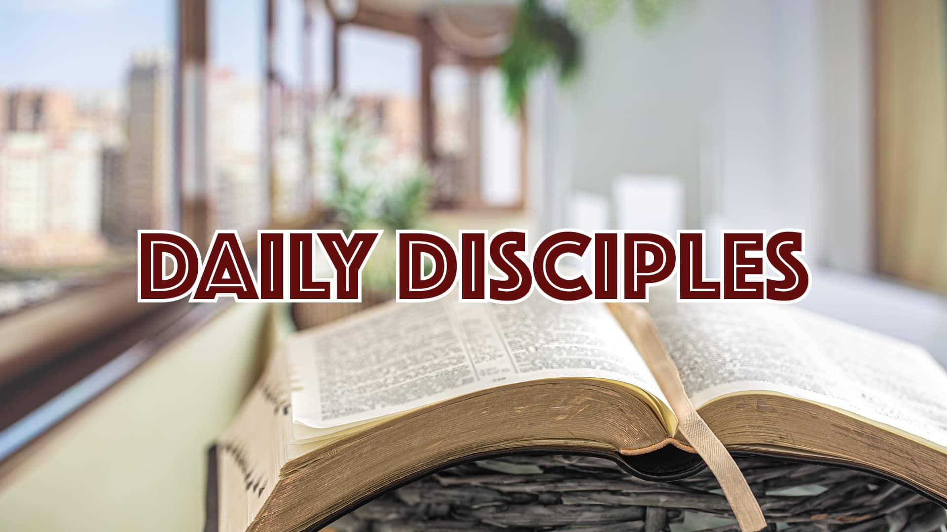 Daily Disciples